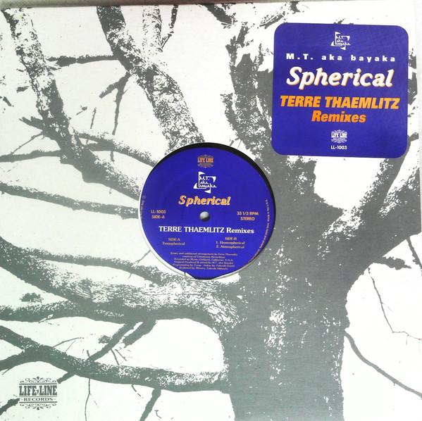 12inch Record M.T. (4) AKA BAYAKA - Spherical (Terre Thaemlitz Remixes) LL1003 Life Line Recor 1998 US Dance & Electronica Used