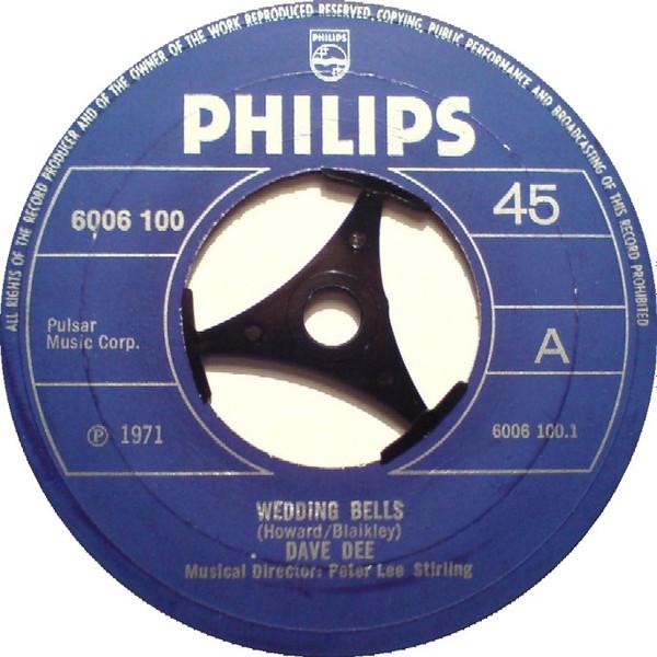 

7inch Record DAVE DEE Wedding Bells 6006100 Philips 1971 UK Pop Used