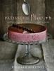 The Patisserie Maison : The Step-by-step Guide To Simple Sweet Pastries for the Home Baker Book