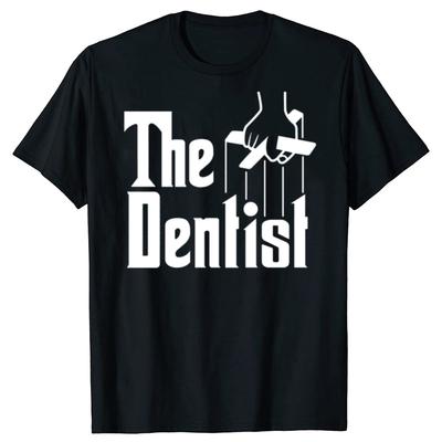 Funny The Dentist Dentistry Dental Graphic Tshirts Unisex Womens Fashion Casual Tshirt 100 Cotton Loose Oversized T Shirt