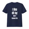 I Like Dit Bu And Cannot Lie funny Vietnamese wording shirt saying vintage Washed homme Stretched Top For Everyday Wear Unisex