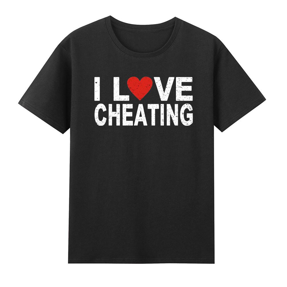 I Love Cheating I Red Heart Cheating TShirt S