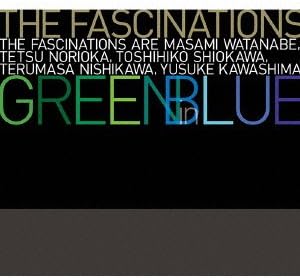 

CD FASCINATIONS - Green In Blue HCCD9541 VIVID SOUND 2013 Japan ObiJazz Used