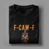 Funny F-Caw-F Black Angry Chicken Meme Cotton T Shirt For Men Summer Streetwear T Shirts O-Neck Harajuku Tee Shirt Big Size Tops