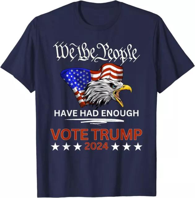 

Pro Republican VOTE TRUMP 2024 We The PeopleGood Quality TShirt Size S5XL Unisex T-Shirt XXXL