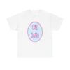 Men's and Women's T-shirts Girl Gang