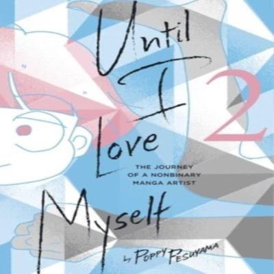 Until I Love Myself Vol. 2 by Poppy Pesuyama Paperback Book 9781974740505