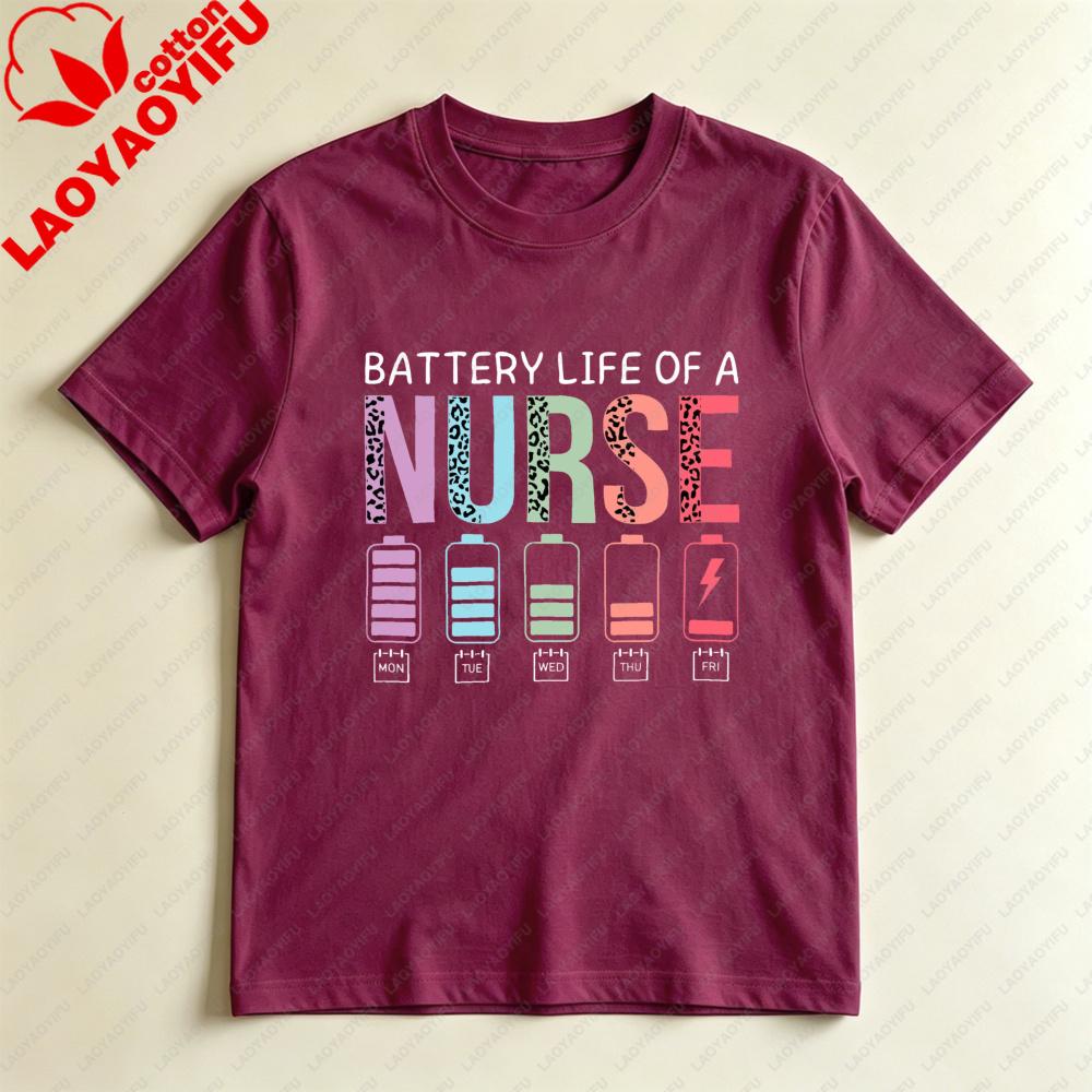 Battery Life Of A Nurse Unisex Tshirt Cotton Short Sleeve Casual Fashion Harajuku Aesthetic Summer Top For Nurses Gift