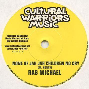 

7inch Record RAS MICHAEL - None Of Jah Jah Children No Cry CW7017 Cultural Warrio 2009 Switzerlan Reggae, Ska & Dub Used