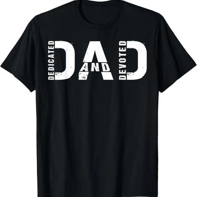 Dedicated And Devoted Dad Definition Fathers Day T-Shirt