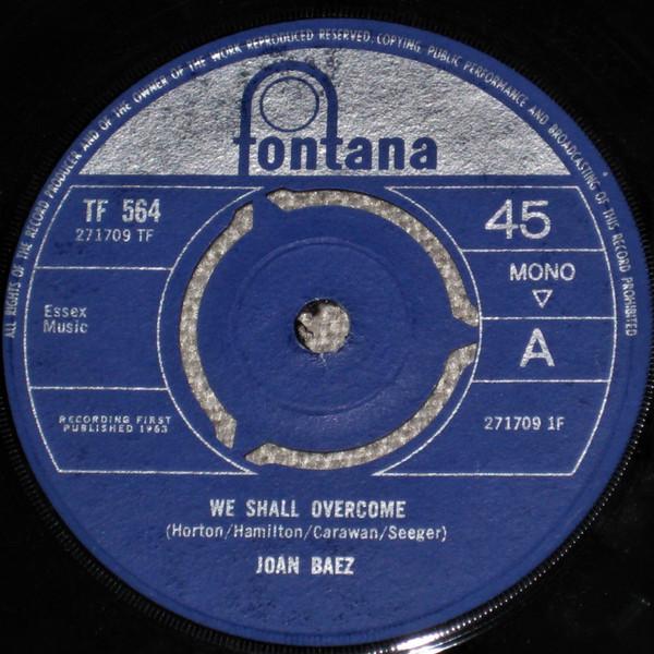 

7inch Record JOAN BAEZ - We Shall Overcome TF564 Fontana 1965 UK Folk Used