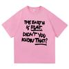2026 Neu Die Erde ist flach Wusstest du das nicht T-Shirt Min Yoong Katze Unisex Damenbekleidung Hochwertige Kleidung Baumwoll-T-Shirts Oberteile