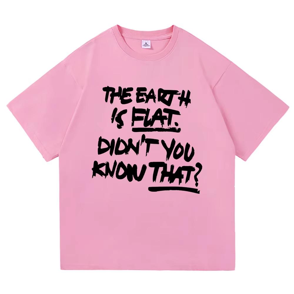 2026 Neu Die Erde ist flach Wusstest du das nicht T-Shirt Min Yoong Katze Unisex Damenbekleidung Hochwertige Kleidung Baumwoll-T-Shirts Oberteile