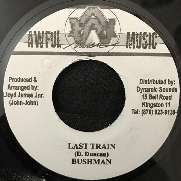 

7inch Record BUSHMAN - Last Train NONE Awful Music 2003 Jamaica Reggae, Ska & Dub Used