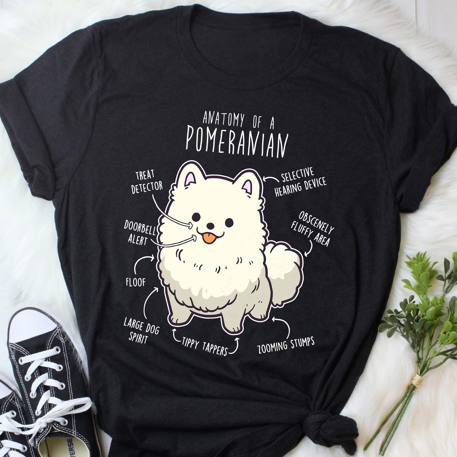 White Pomeranian Shirt, , Funny Dog Lover Gift, Cute Pom T-shirt, Pomeranian Tshirt, Pet Tee, Pomeranian Mom, Dog Dad, Dog Anatomy 120