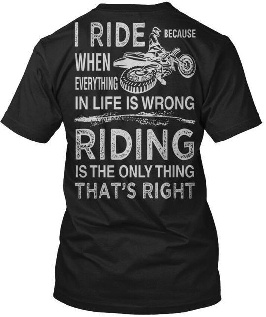Motocross I Ride Dirtbikes Because When Everything T-Shirt Made In USA S To 5XL