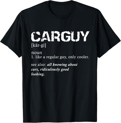 Funny Car Guy Car Guy Definition Gear Head Gift Unisex T-Shirt