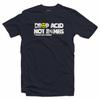 Drop Acid Not Bombs House Dance Music Rave DJ Mens DJ T-Shirt
