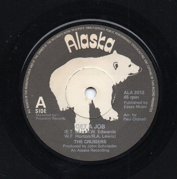 

7inch Record CRUISERS - Get A Job ALA2012 Alaska 1979 UK Rock Used