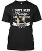 I Just Need To Go Fishing Shirts Dont Therapy T Shirt Made In USA Size S To 5XL