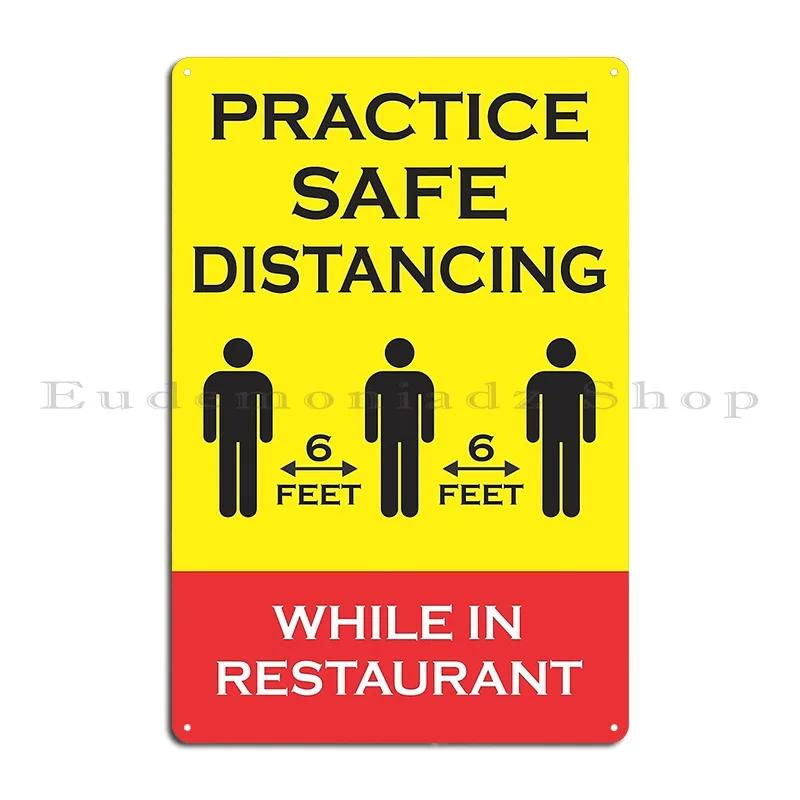 Practice Safe Distance In Restaurant Dhajr Metal Signs Cinema Garage Bar Printed Bar Tin Sign Poster