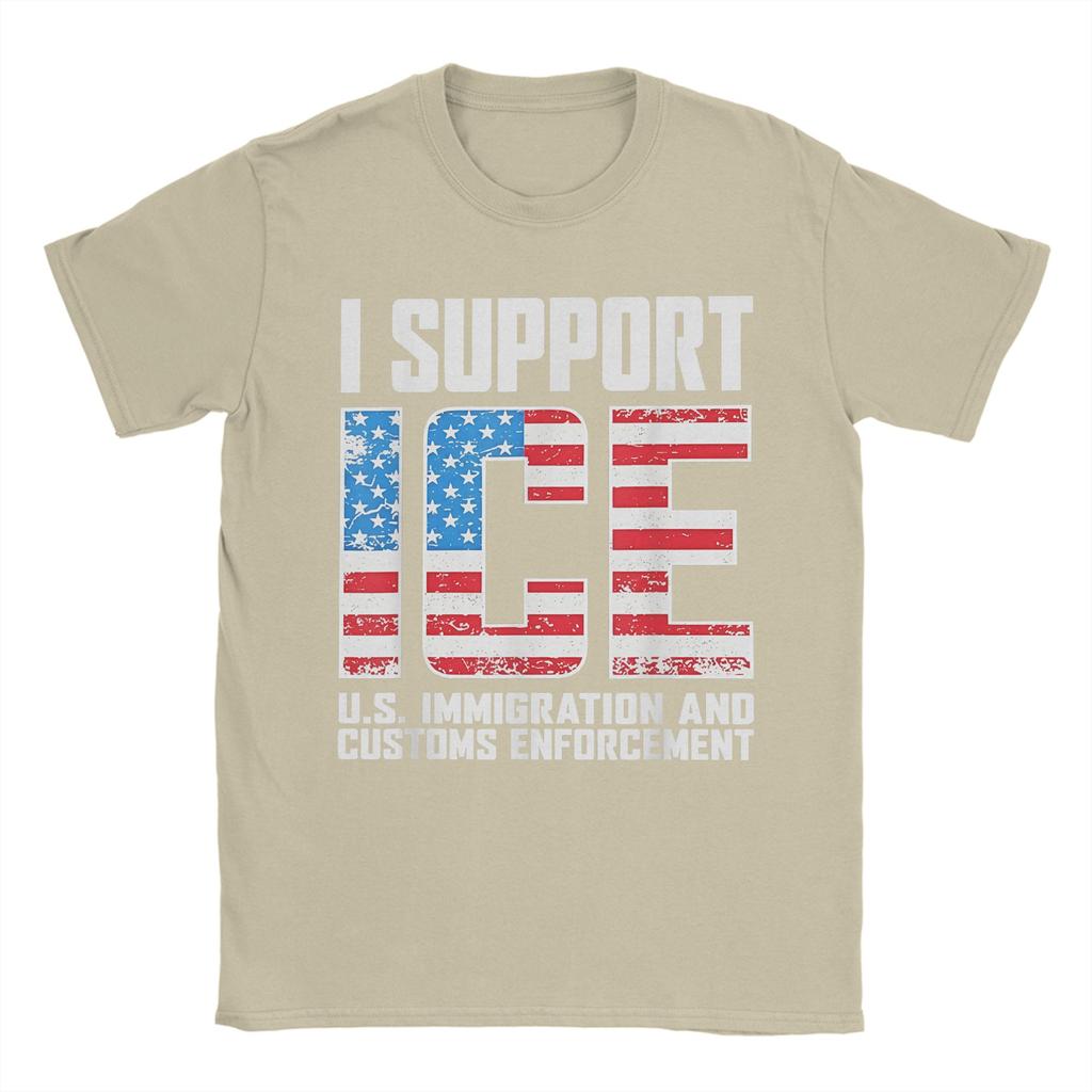 I Support ICE Us Immigration and Customs EnforceUnisext T Shirt Summer Harajuku T Shirts Unisex Cotton 5XL 6XL Tees Casual Tshirt