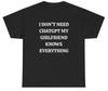 I Don't Need ChatGPT My Girlfriend Knows Everything T Shirt Funny Boyfriend Gift