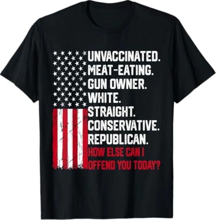 How Else Can I Offend You Today Funny Saying Quote USA Flag T-Shirt S