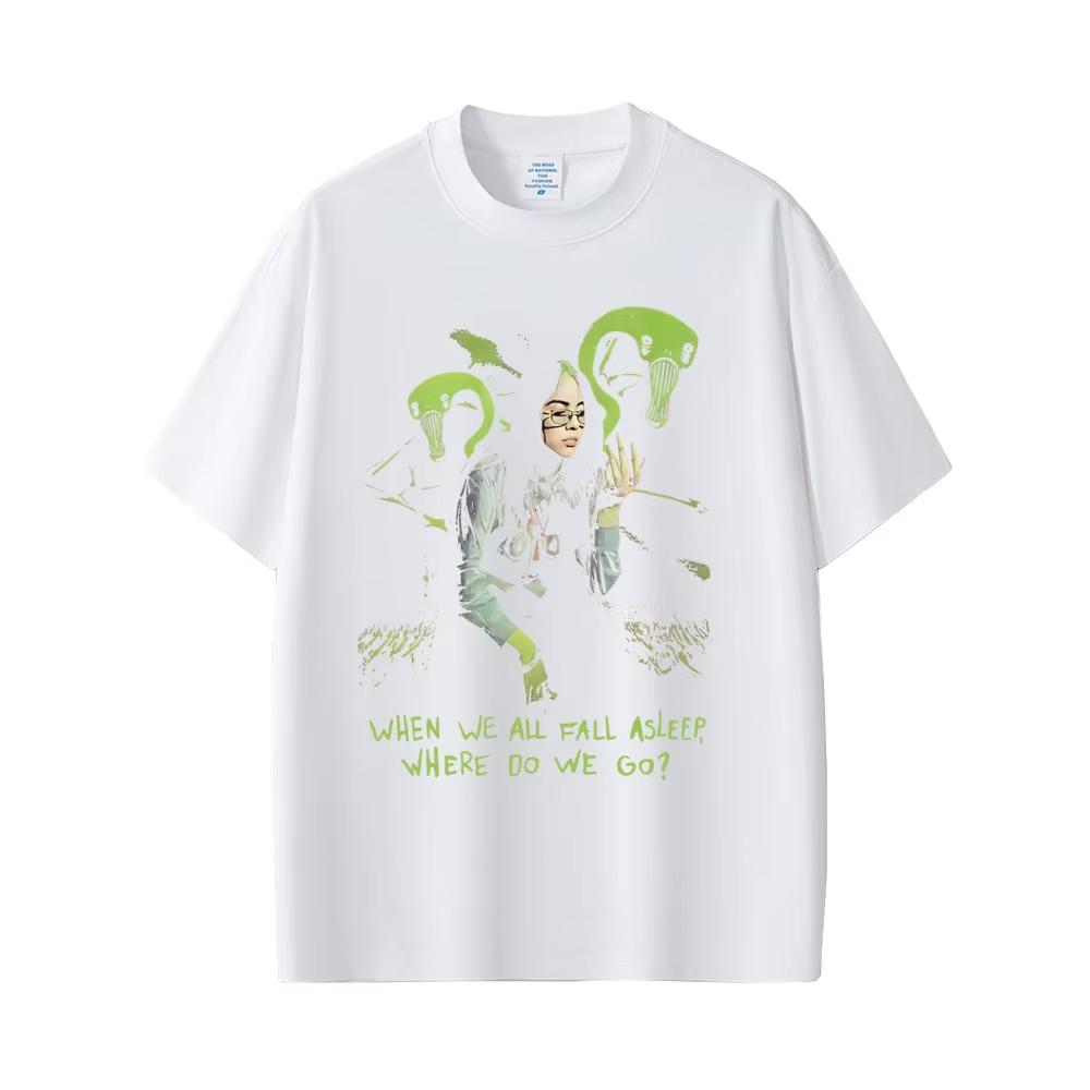 When We All Fall Asleep Where Do We Go Tshirt Men Women Fashion Retro Pop Music T Shirts 2026 Male Casual pure Cotton Top