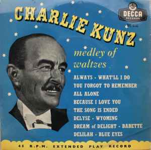 

7inch Record CHARLIE KUNZ Medley Of Waltzes DFE6330 Decca 1957 Europe Jazz Used