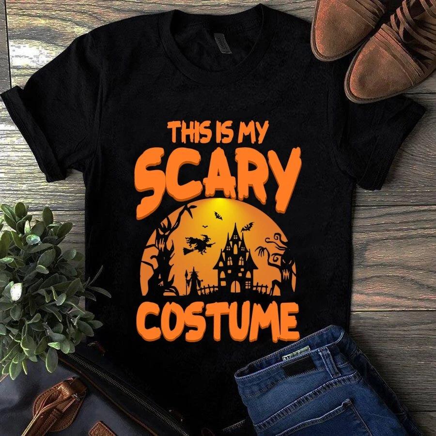 Men s and Women s T-shirts This Is My Scary Costume Halloween Gift L