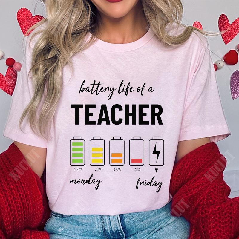 Battery Life of Teacher Print T Shirt Women Summer Fashion Tshirt Casual Female Tees for Lady Short Sleeve Tops Harajuku Fashion