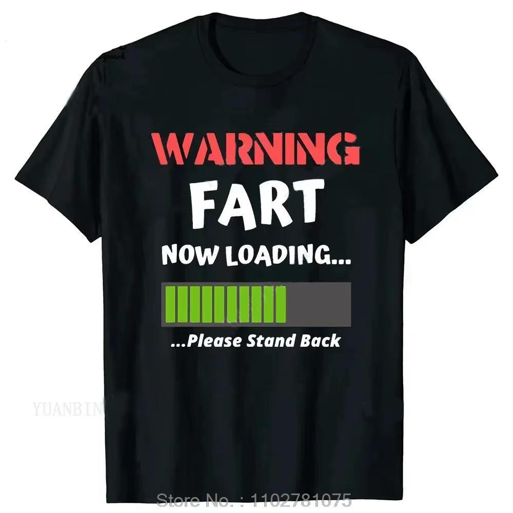 Summer Oversized Tshirt Funny Unisexs Clothing Warning Fart Now Loading Cotton Tshirt Hip Hop Streetw vintage clothes aesthetic S