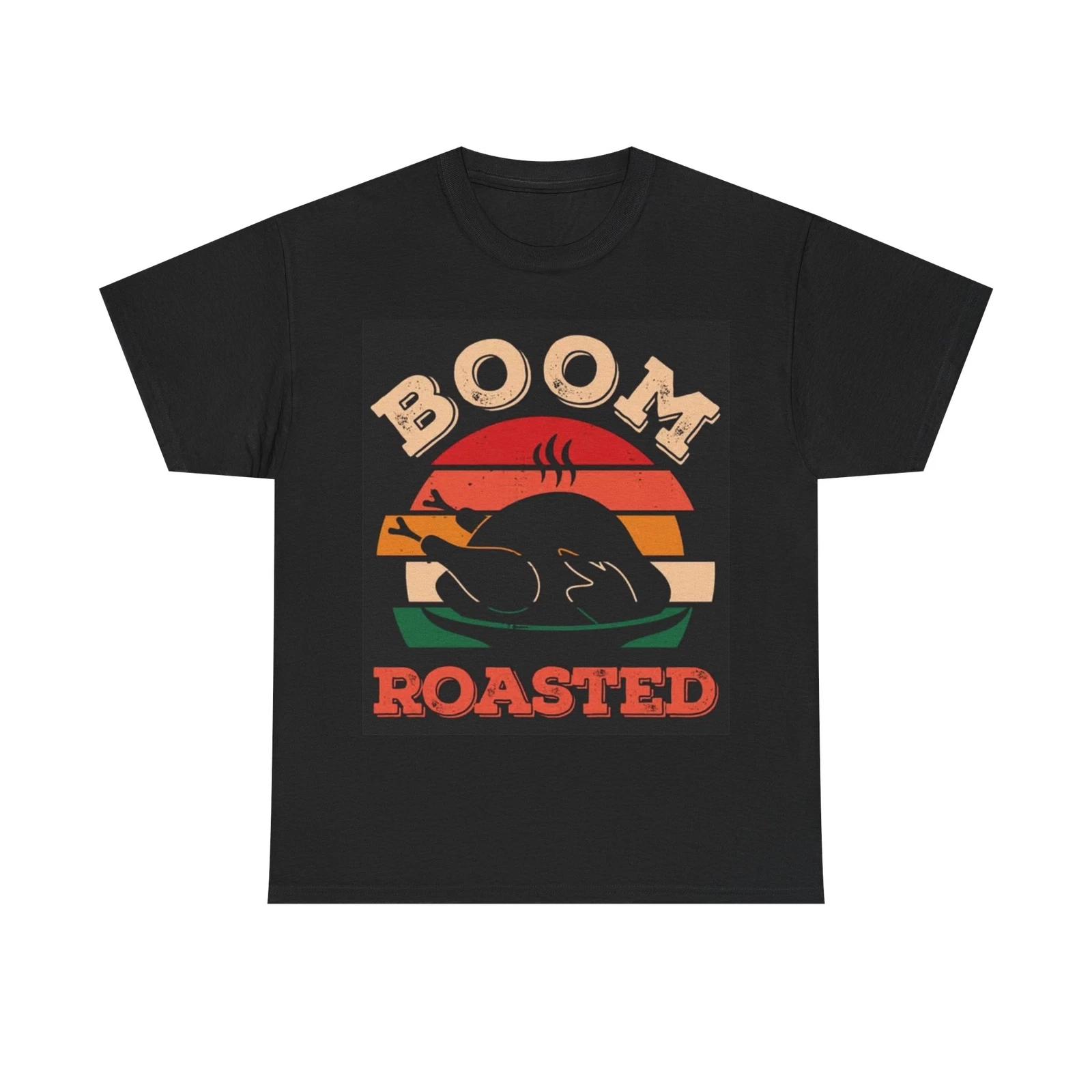 Men s and Women s T-shirts Boom Roasted XXL