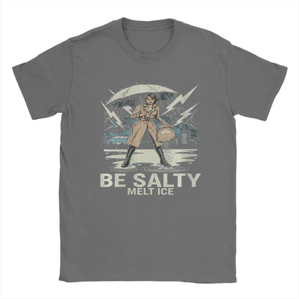 Be Salty Melt Ice Meme T Shirt Hip Hop TShirts Male Pure Cotton Round Neck Oversized Clothes Short Sleeves Streetwear Tops