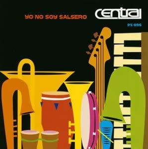 

CD CENTRAL - YO NO SOY SALSERO PX096 Japan ObiJapanese Pop/Rock Used