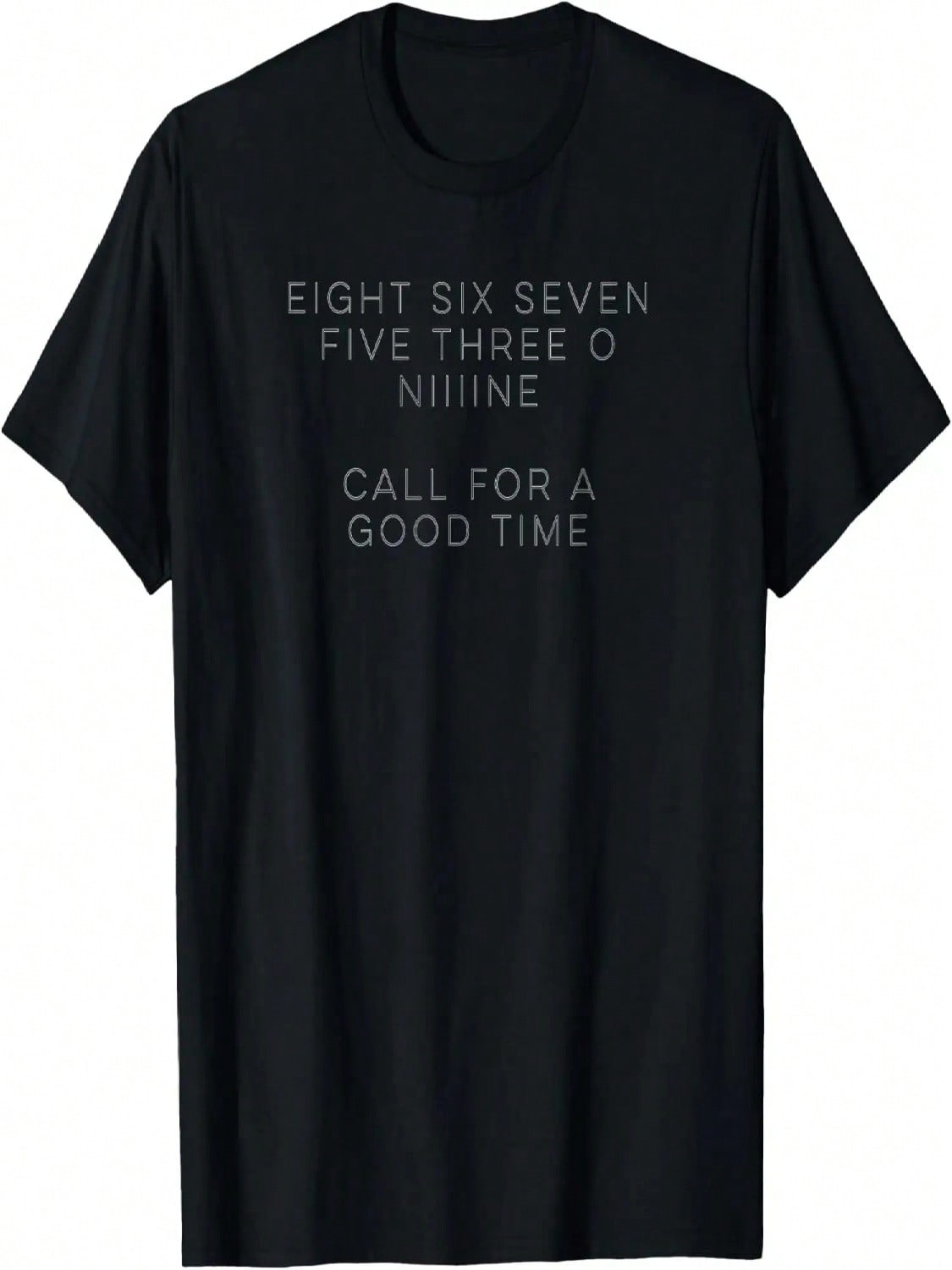 8675309 Call For A Good Time Funny T-Shirt T-Shirt S