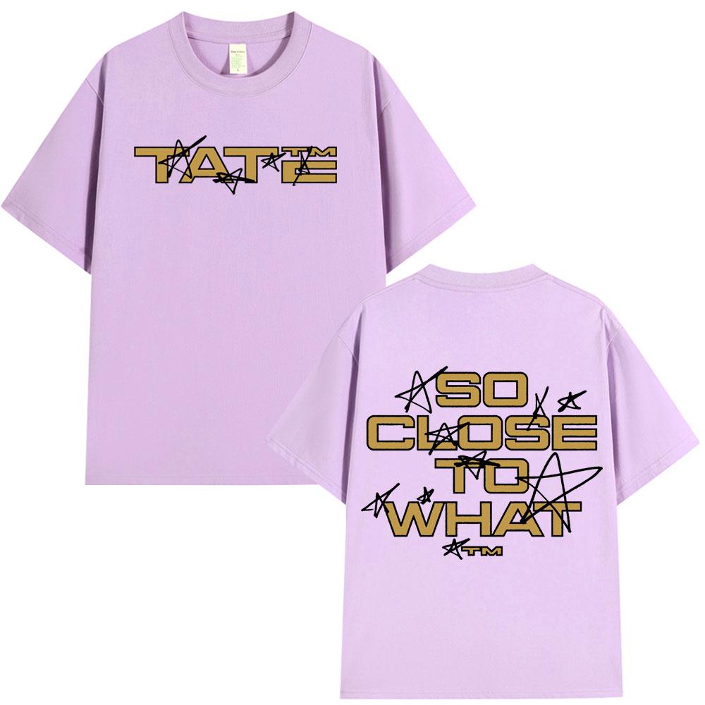 Tate McRae So Close To What 2025 Album Merch T-shirt Men Women Casual Cotton Short Sleeve T-shirts Harajuku T Shirt Fans Gift
