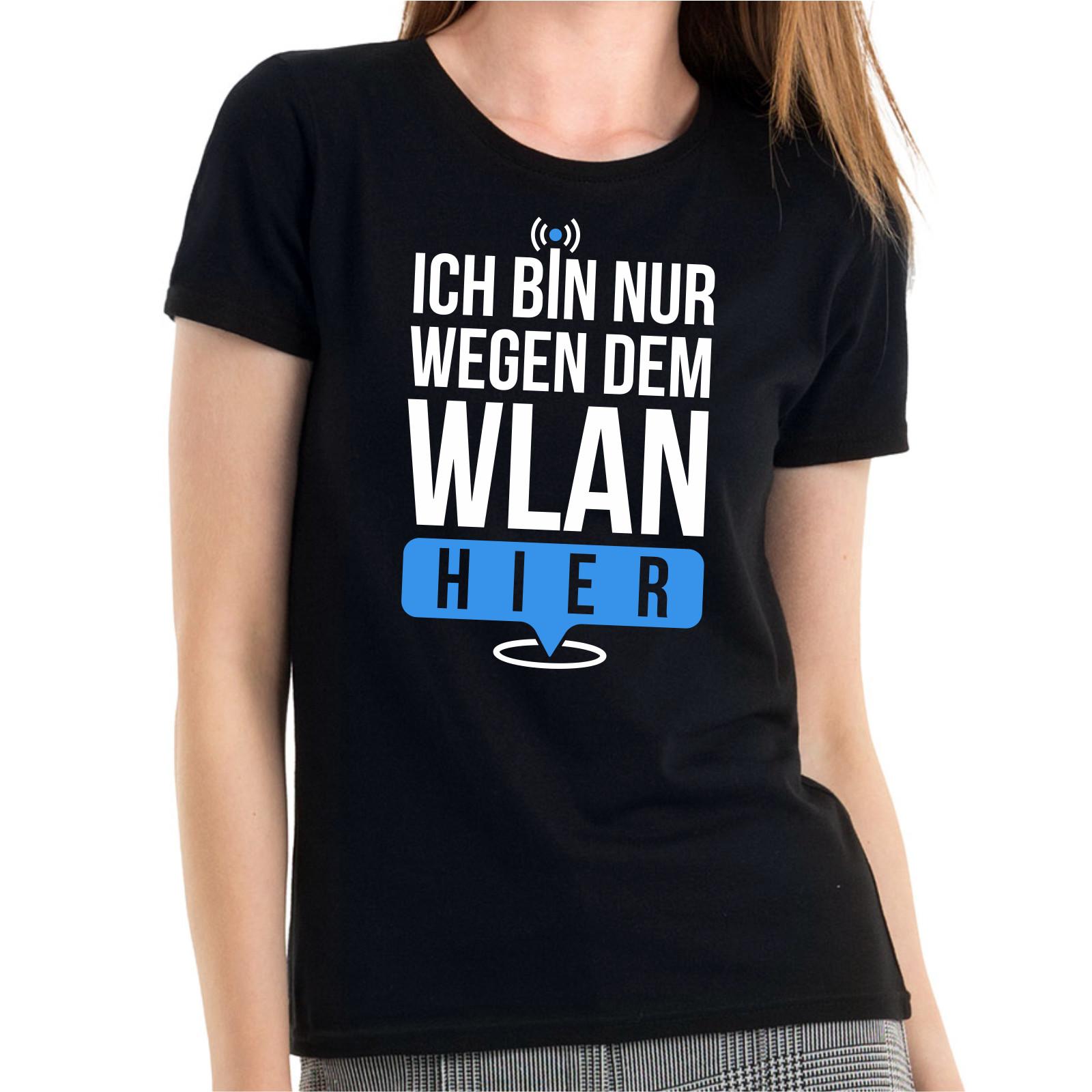 I m Only Here For The Wi-Fi Sayings Saying Comedy Fun Ladies Girlie T-Shirt Mens Womens Tees Top XL