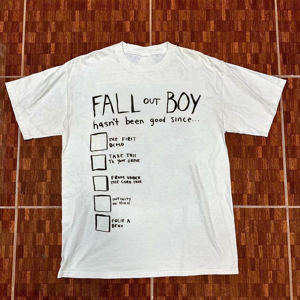 Fall Out Boy Hasn t Been Good Since Short Sleeve White T-Shirt AC2320 Unisex T-Shirt L