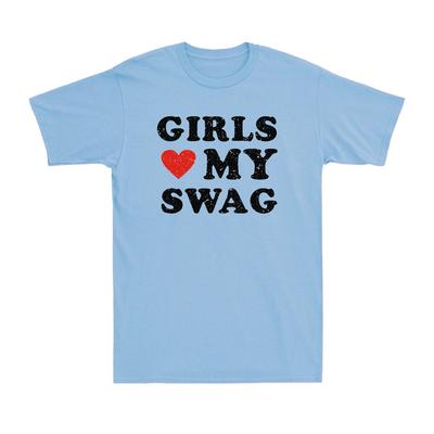 Girls Heart My Swag Girls Love My Swag Valentines Day Gift Heart Unisexs Tshirt