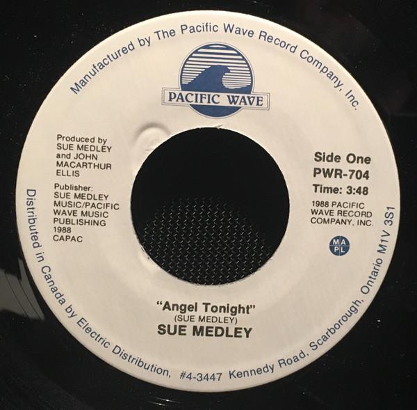 

7inch Record SUE MEDLEY - Angel Tonight PWR704 Pacific Wave 1988 Canada Rock Used