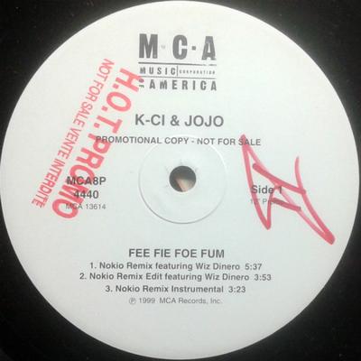 12inch Record K-CI & JOJO - Fee Fie Foe Fum (The Remix) MCA8P4440PROMO MCA Records 1999 US Soul/Funk Used