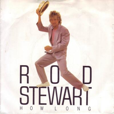 7inch Record ROD STEWART - How Long RIVA35 Riva 1982 UK Rock Used