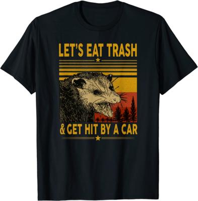 Let'S Eat Trash And Get Hit By A Car Vintage Opossum Lovers Unisex T-Shirt