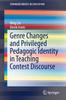 The Genre Changes and Privileged Pedagogic Identity In Teaching Contest Discourse Book