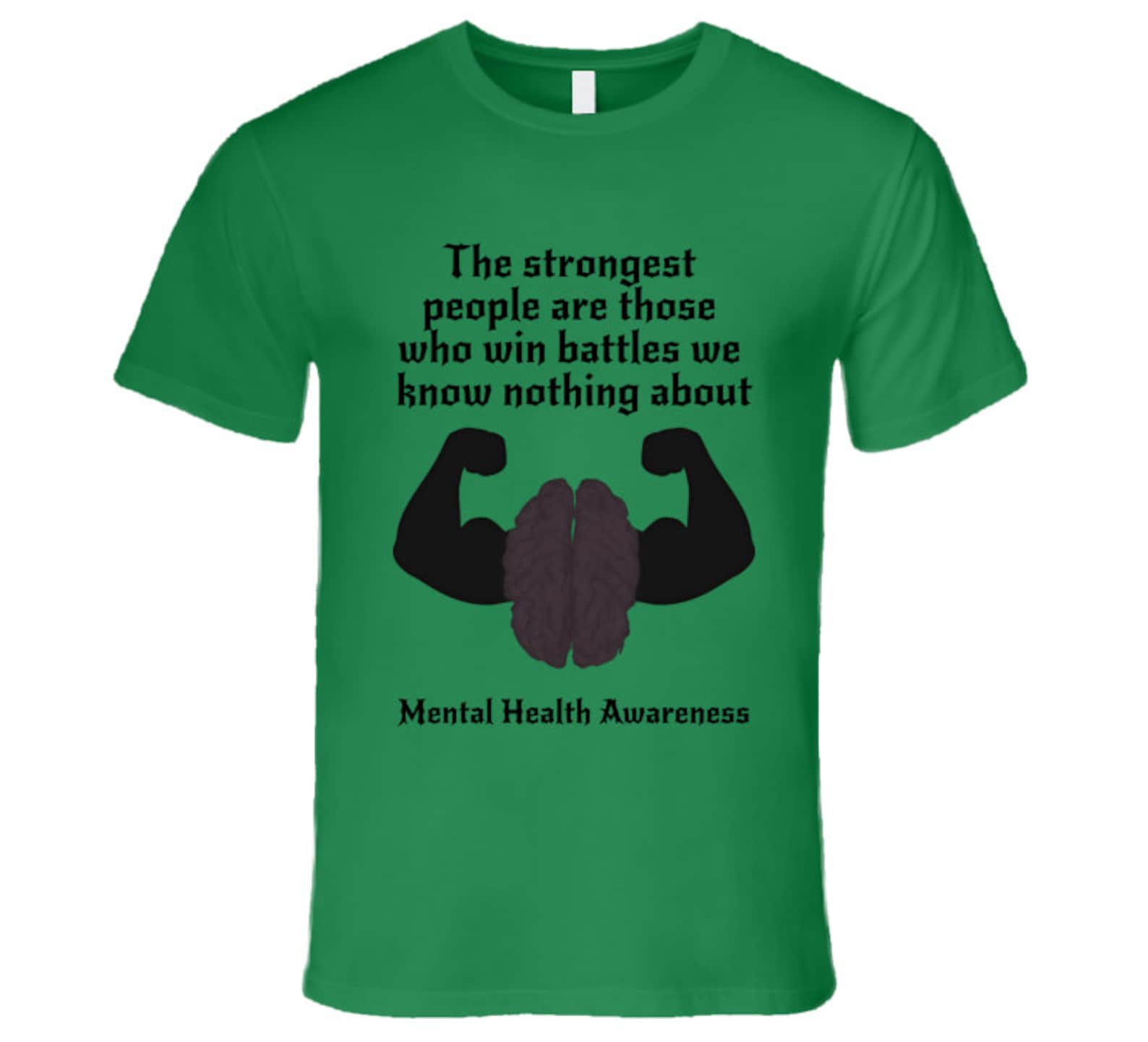 Mental Health Awareness Strength Green T Shirt L