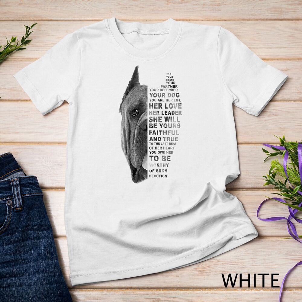 She Is Your Friend Your Partner Your Dog Cane Corso Dogs Unisex T-shirt S
