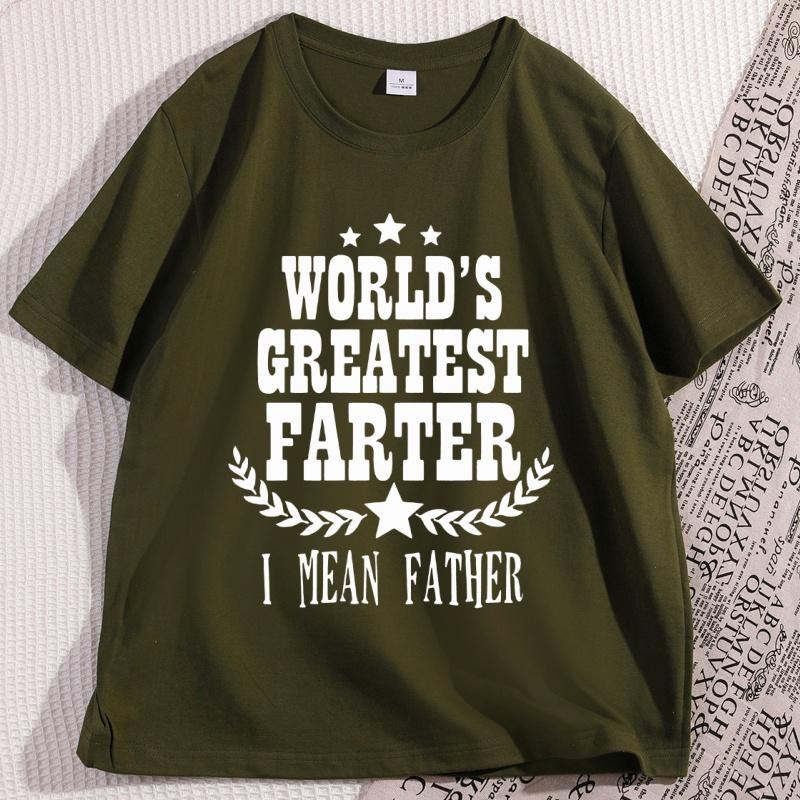 Worlds Best Farter I Mean Father T Shirt Funny Fathers Day Clothes Husband Humor Cotton Short Sleeve Tshirt Comfortable Tees