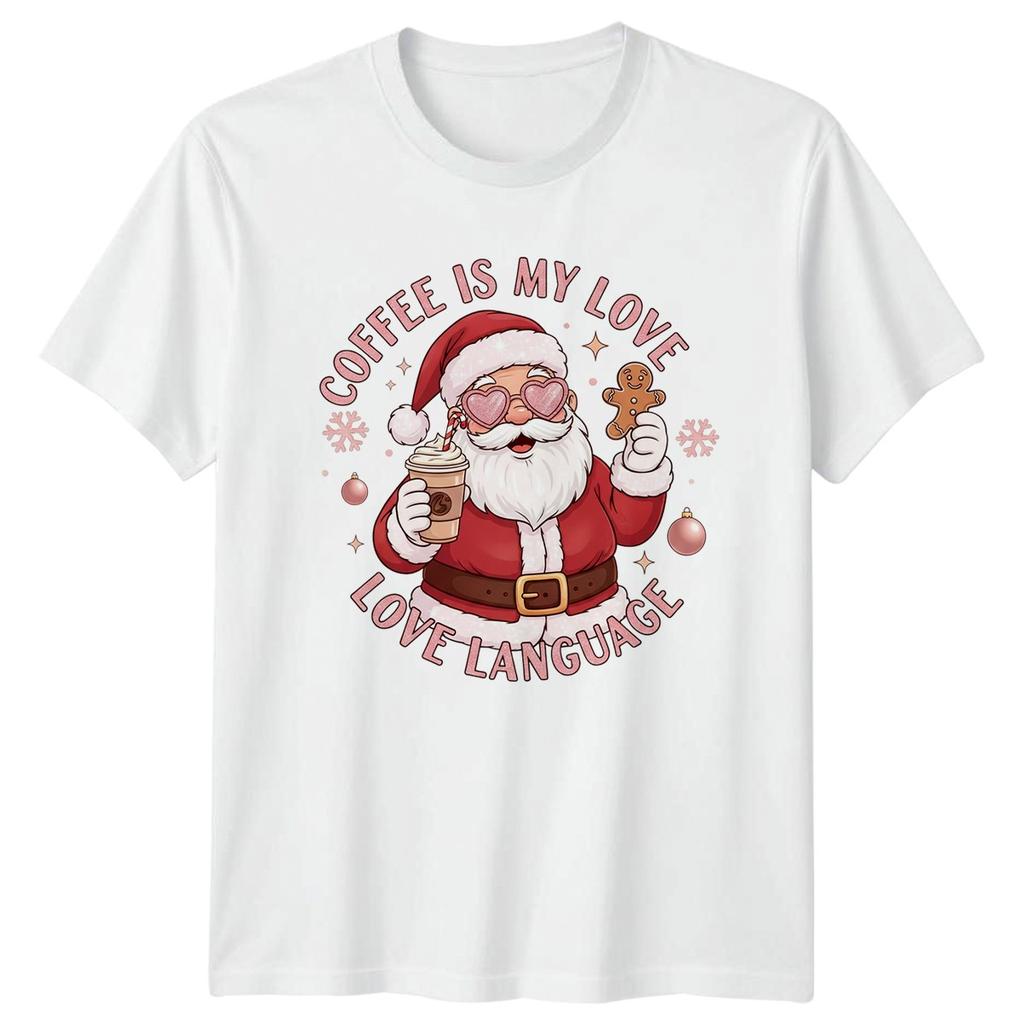 Coffee Is My Love Love Language Santa Christmas Holidays Unisexs TShirt Unisexs Tee